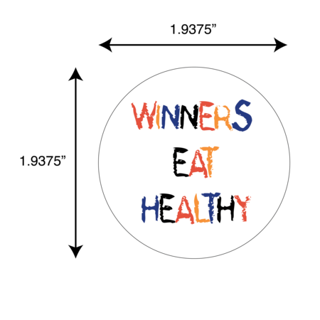 Nevs Winners Eat Healthy 1-15/16" circle Fun-113